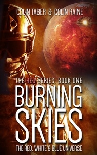  Colin Taber - Red#1: Burning Skies - The Red, White And Blue Universe, #1.