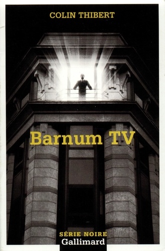 Colin Thibert - Barnum TV.