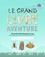 Le grand livre de l’aventure