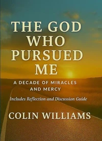The God Who Pursued Me