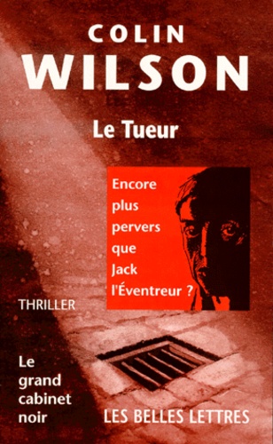 Colin Wilson - Le tueur.