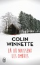 Colin Winnette - Là où naissent les ombres.