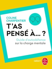 Lire le livre en ligne sans téléchargement T'as pensé à ? par Coline Charpentier (French Edition) 