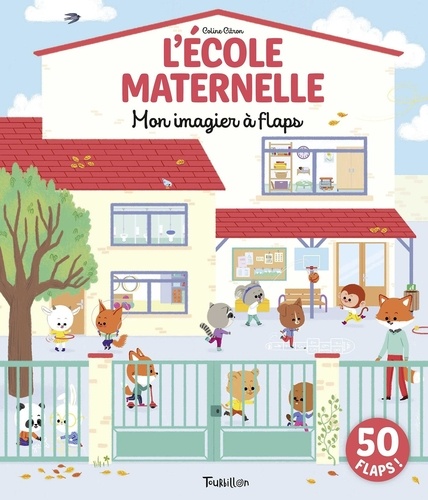 Coline Citron - A l'école maternelle - Mon imagier à flaps.