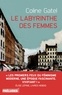 Coline Gatel - Le Labyrinthe des femmes.