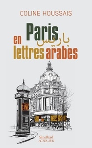Coline Houssais - Paris en lettres arabes.