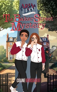 Aria &amp; Liam - The Baker Street Mystery