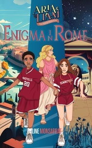  Coline Monsarrat - Enigma in Rome - Aria &amp; Liam.