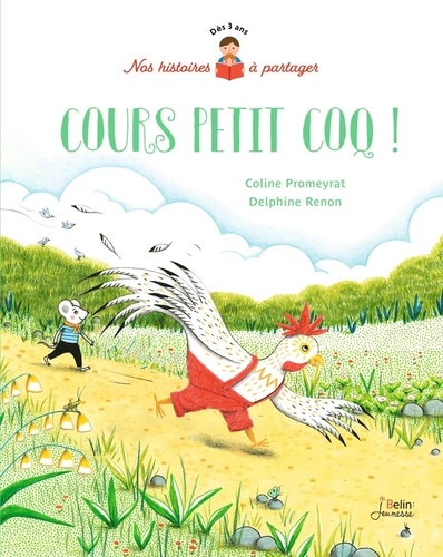 Coline Promeyrat et Delphine Renon - Cours petit coq !.