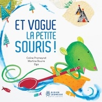 Coline Promeyrat et Martine Bourre - Et vogue la petite souris !.
