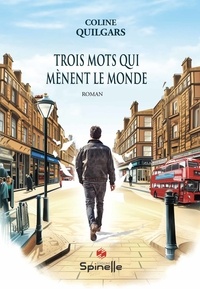 Livres audio gratuits pour le téléchargement sur iPod touch Trois mots qui mènent le monde (French Edition) par 9782386510861