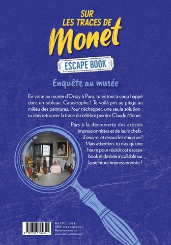 Sur les traces de Monet. Escape book