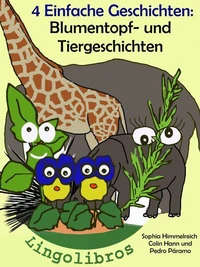 4 Einfache Geschichten: Blumentopf- und Tiergeschichten