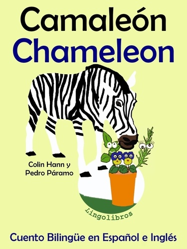  ColinHann - Cuento Bilingüe en Español e Inglés: Camaleón - Chameleon (Colección Aprender Inglés) - Aprender Inglés para niños, #5.