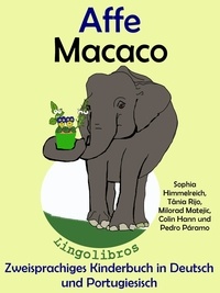  ColinHann - Zweisprachiges Kinderbuch in Deutsch und Portugiesisch - Affe - Macaco (Die Serie zum Portugiesisch lernen).