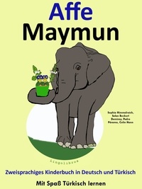  ColinHann - Zweisprachiges Kinderbuch in Deutsch und Türkisch: Affe - Maymun - Die Serie zum Türkisch Lernen - Mit Spaß Türkisch lernen, #3.