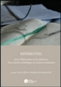 Référentiel pour l'élaboration et la rédaction d'un travail scientifique en sciences humaines