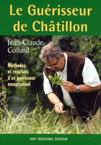 Le Guérisseur de Châtillon