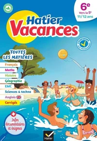 Cahier de vacances 2026 - Hatier vacances - Toutes les matières de la 6e vers la 5e