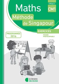 Maths Cycle 3 CM1 Méthode de Singapour