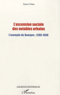L'ascension sociale des notables urbains