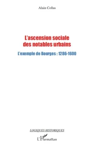 L'ascension sociale des notables urbains