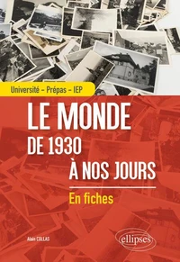 Le monde de 1930 à nos jours
