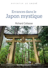 Errances dans le Japon mystique