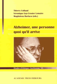 Alzheimer, une personne quoi qu'il arrive