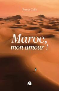 Maroc, mon amour !