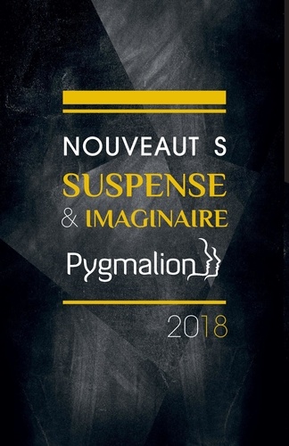 Catalogue suspense & imaginaire Pygmalion 2018