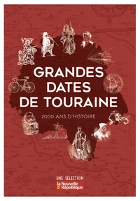 Grandes dates de Touraine
