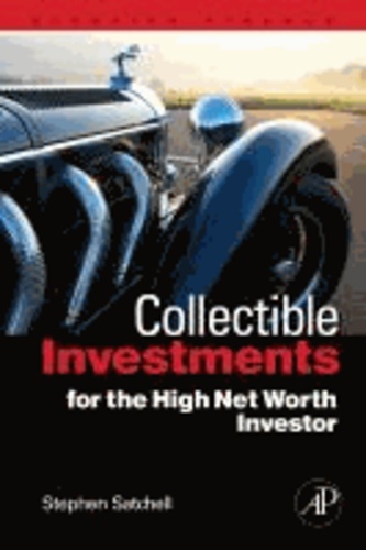 Collectible Investments for the High Net Worth Investor.
