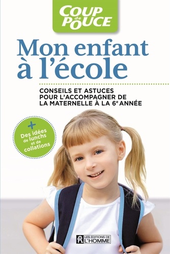  Collectif, - Mon enfant à l'école - MON ENFANT A L'ECOLE [PDF].