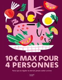 10 euros max pour 4 personnes