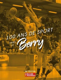 100 ans de sport dans le Berry