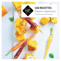  Collectif - 100 recettes d'apéros végétariens.