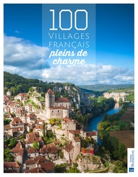  Collectif - 100 villages français pleins de charme.