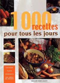 1000 Recettes Pour Tous Les Jours