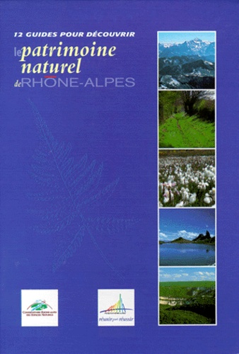  Collectif - 12 Guides Pour Decouvrir Le Patrimoine Naturel De Rhone-Alpes.