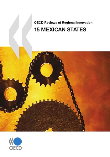 15 Mexican States. Oecd reviews of regional innovation