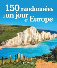  Collectif - 150 randonnées d'un jour en Europe.