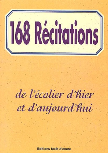  Collectif - 168 Recitations De L'Ecolier D'Hier Et D'Aujourd'Hui.