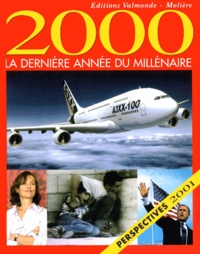  Collectif - 2000. La Derniere Annee Du Millenaire.