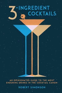 3-Ingredient Cocktails /anglais