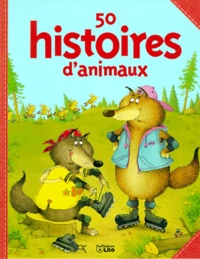  Collectif - 50 histoires d'animaux.