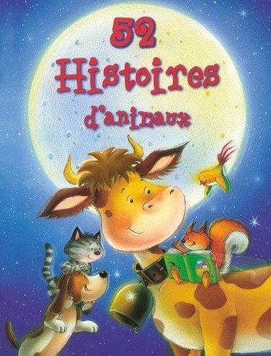  Collectif - 52 histoires d'animaux.