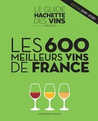  Collectif - 600 meilleurs vins de France 2019-2020.