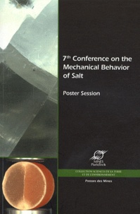  Collectif - 7th Conference on the Mechanical Behavior of Salt - Saltmech7 Paris, 16-19 April 2012.