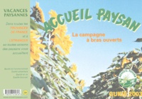  Collectif - Accueil Paysan Guide 2003. La Campagne A Bras Ouverts.
